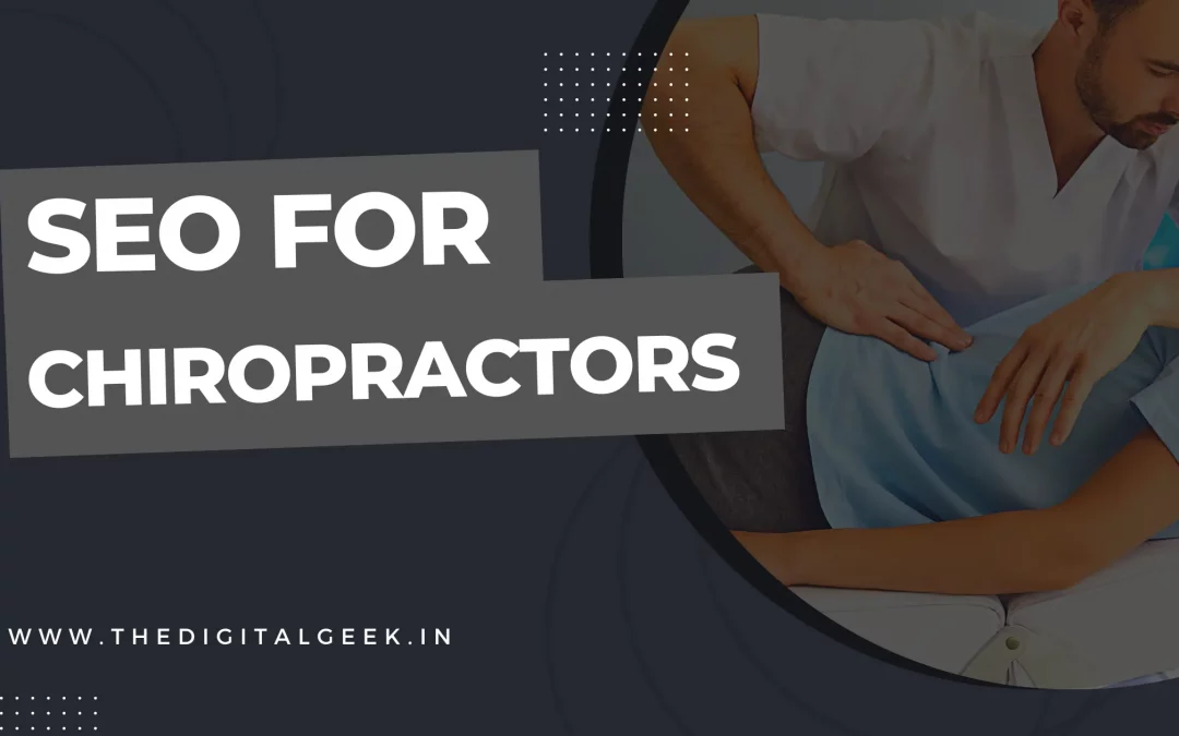 Why Local SEO Is Essential for Chiropractors